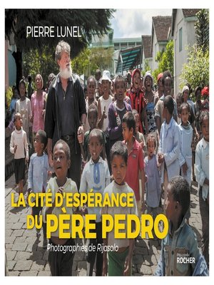 cover image of La cité d'espérance du père Pedro